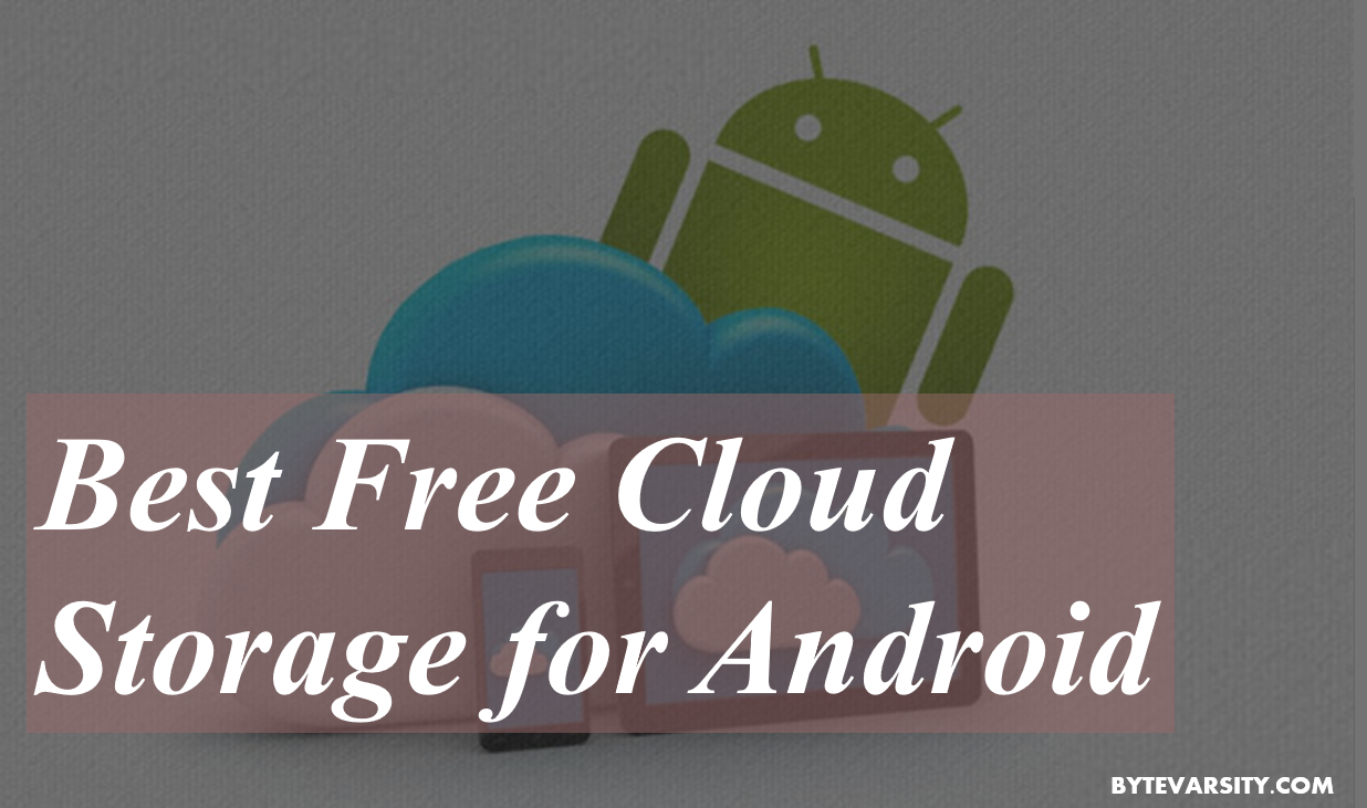 Best Free Cloud Storage for Android