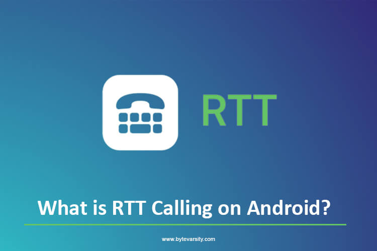 What is RTT Calling on Android