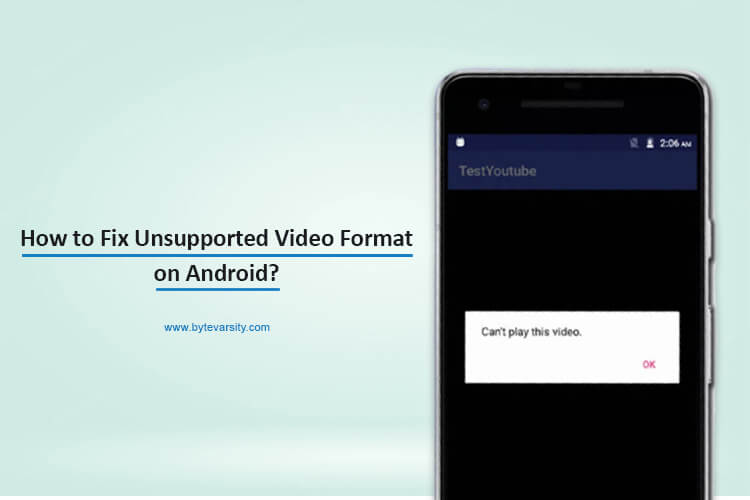 How to Fix Unsupported Video Format on Android