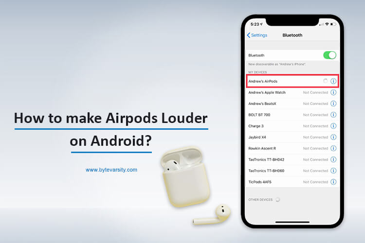 How to make Airpods Louder on Android