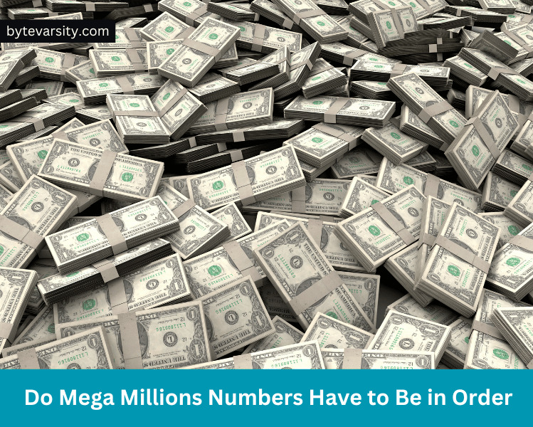 Do Mega Millions Numbers Have to Be in Order