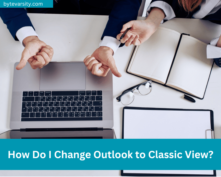 How Do I Change Outlook to Classic View