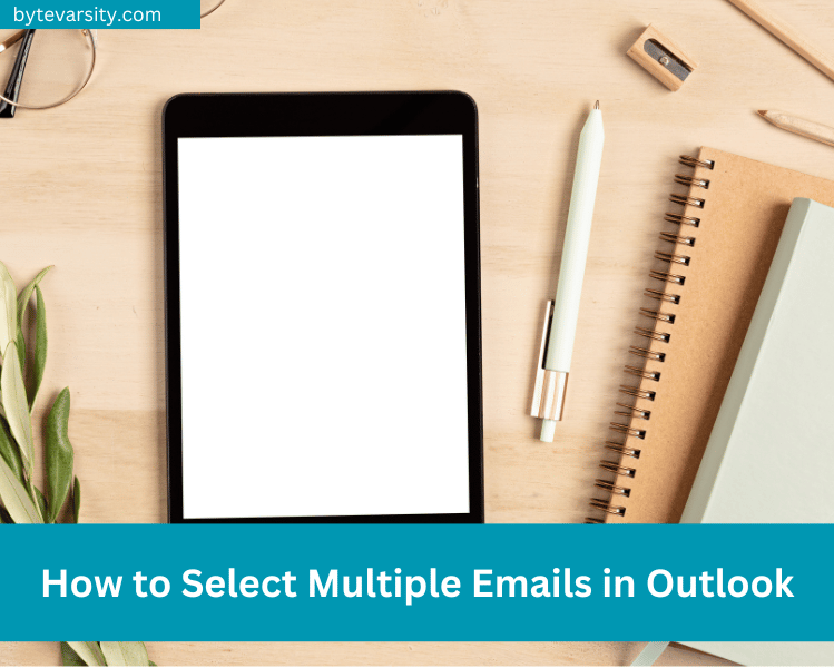 How to Select Multiple Emails in Outlook