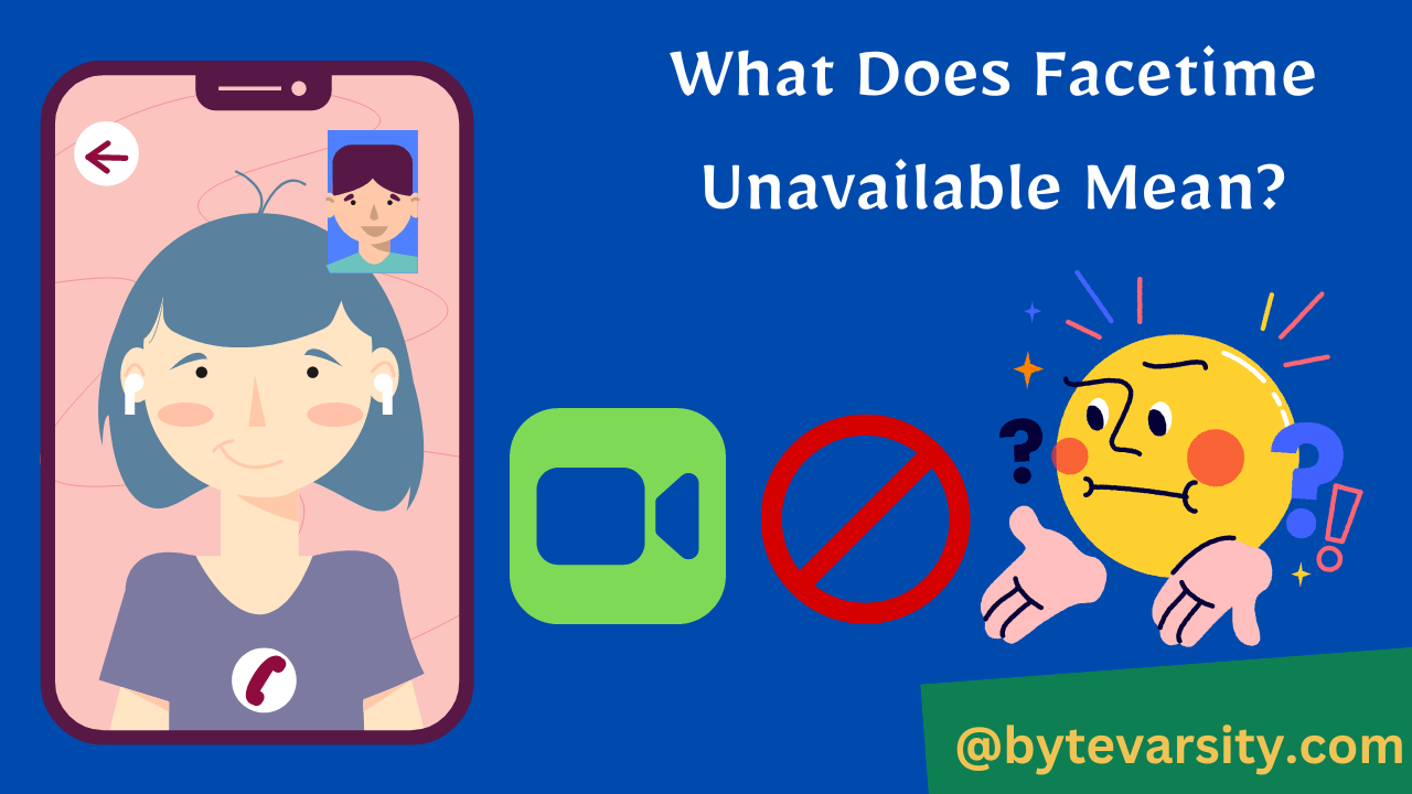 What Does Facetime Unavailable Mean?