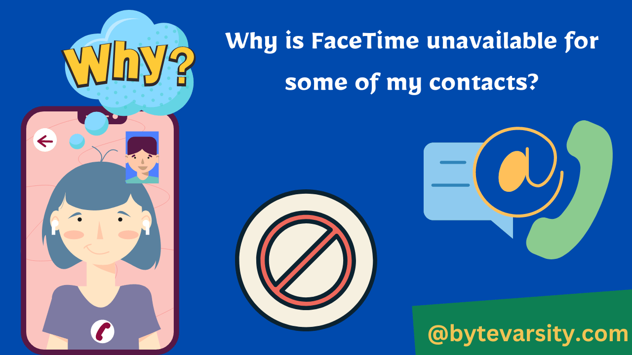 Why is FaceTime unavailable for some of my contacts