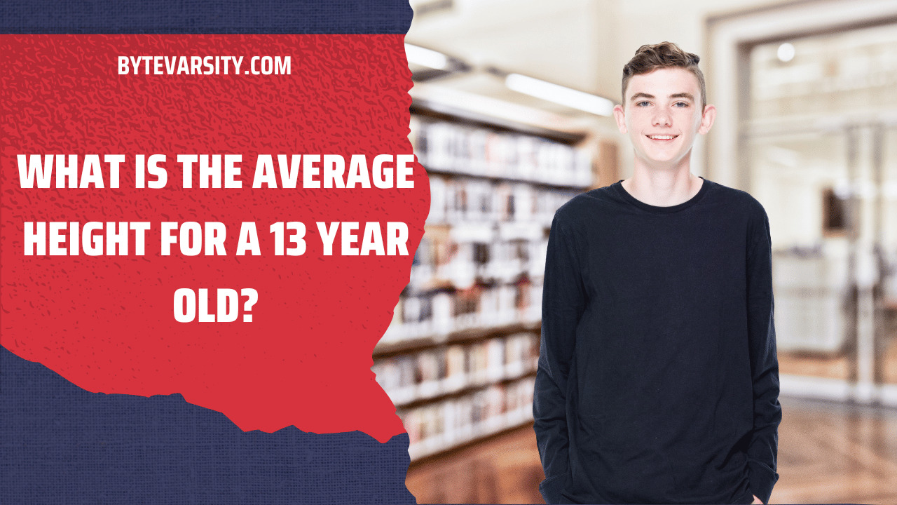 What Is the Average Height for a 13 Year Old