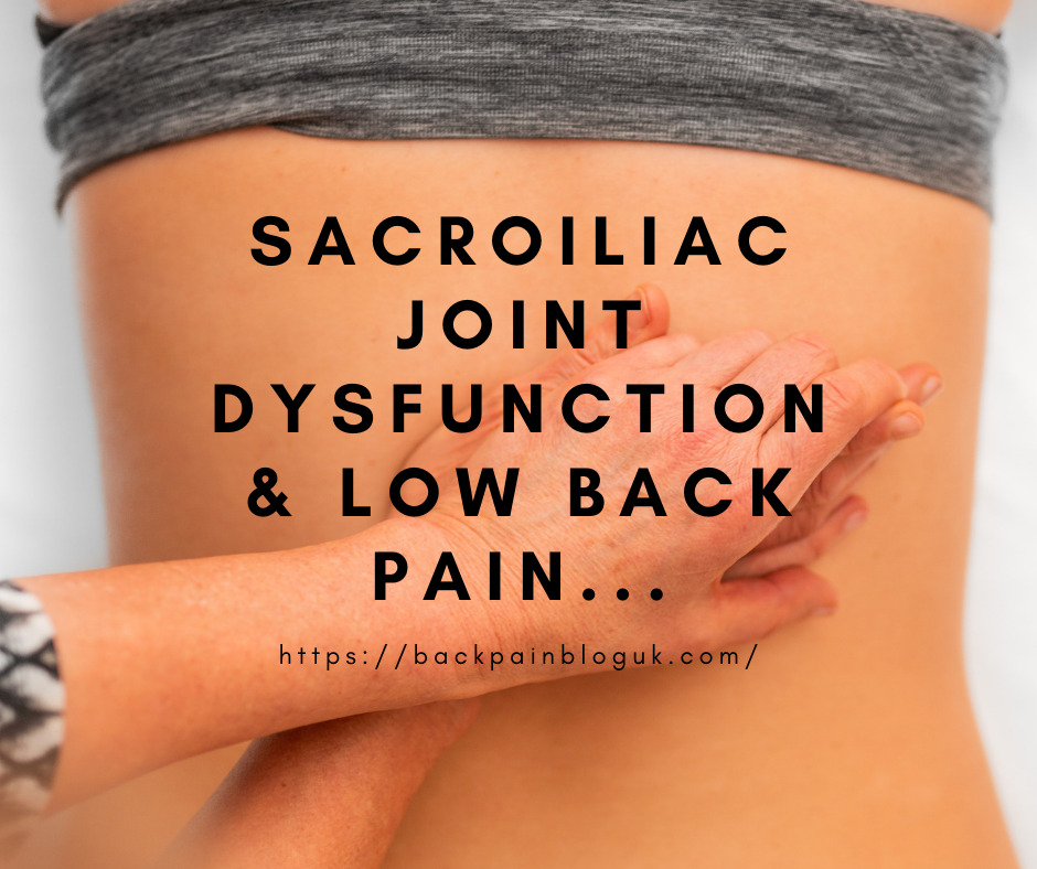 SIJ DISFUNCTION AND LOW BACK PAIN…