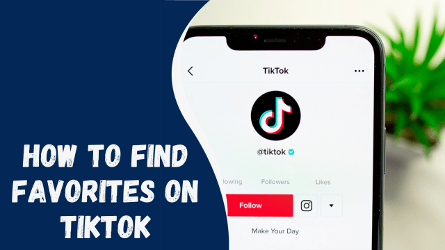 How to Find Favorites on TikTok