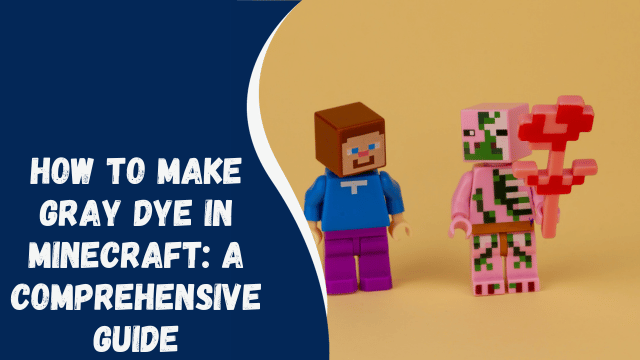 How to Make Gray Dye in Minecraft: A Comprehensive Guide