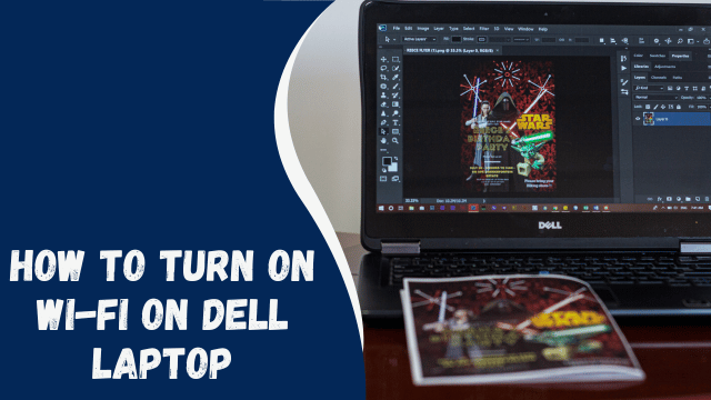 How to Turn On Wi-Fi on Dell Laptop