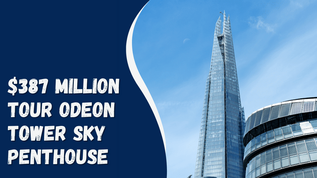 $387 Million Tour Odeon Tower Sky Penthouse