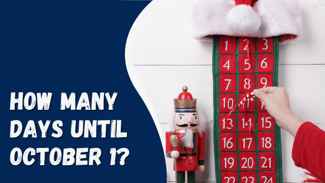 How Many Days Until October 1?