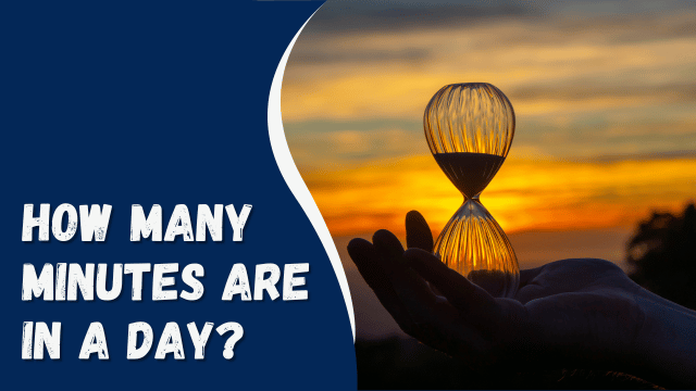 How Many Minutes Are in a Day?