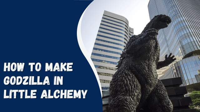 How to Make Godzilla in Little Alchemy