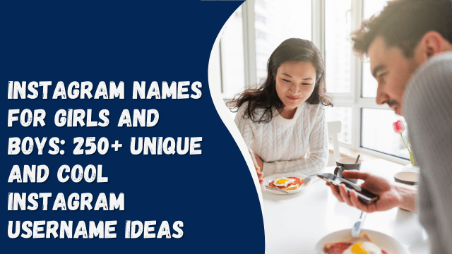 Instagram names for girls and boys: 250+ unique and cool Instagram username ideas