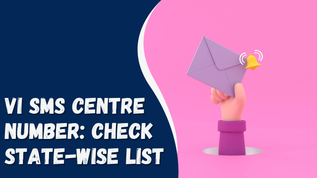 Vi SMS centre number: check state-wise list