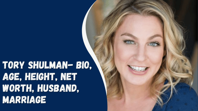Tory Shulman- Bio, Age, Height, Net Worth, Husband, Marriage