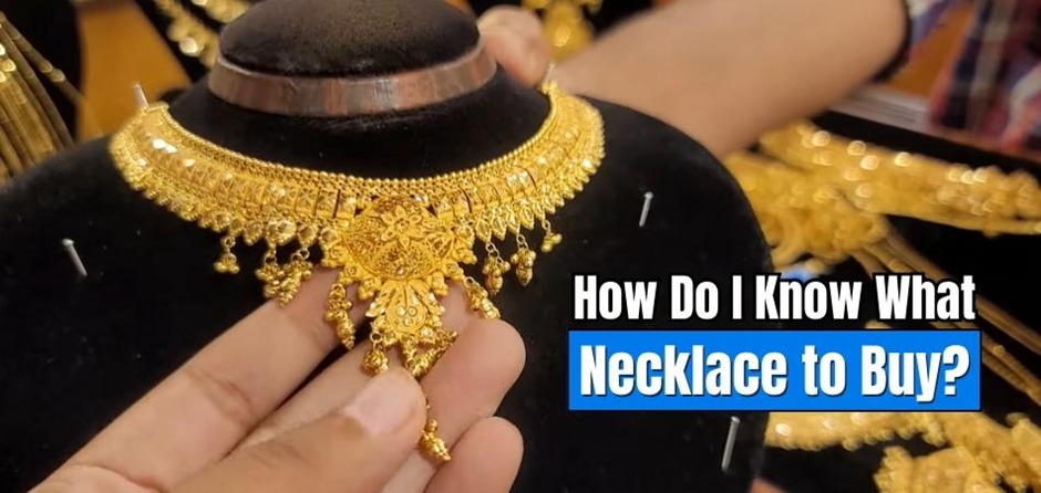 How Do I Know What Necklace to Buy? 1 Necklace