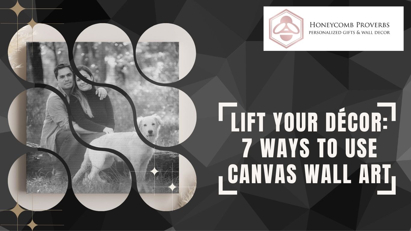 Lift Your Décor: 7 Ways to Use Canvas Wall Art